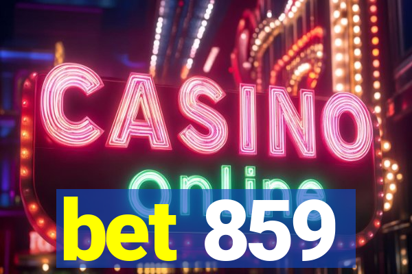 bet 859